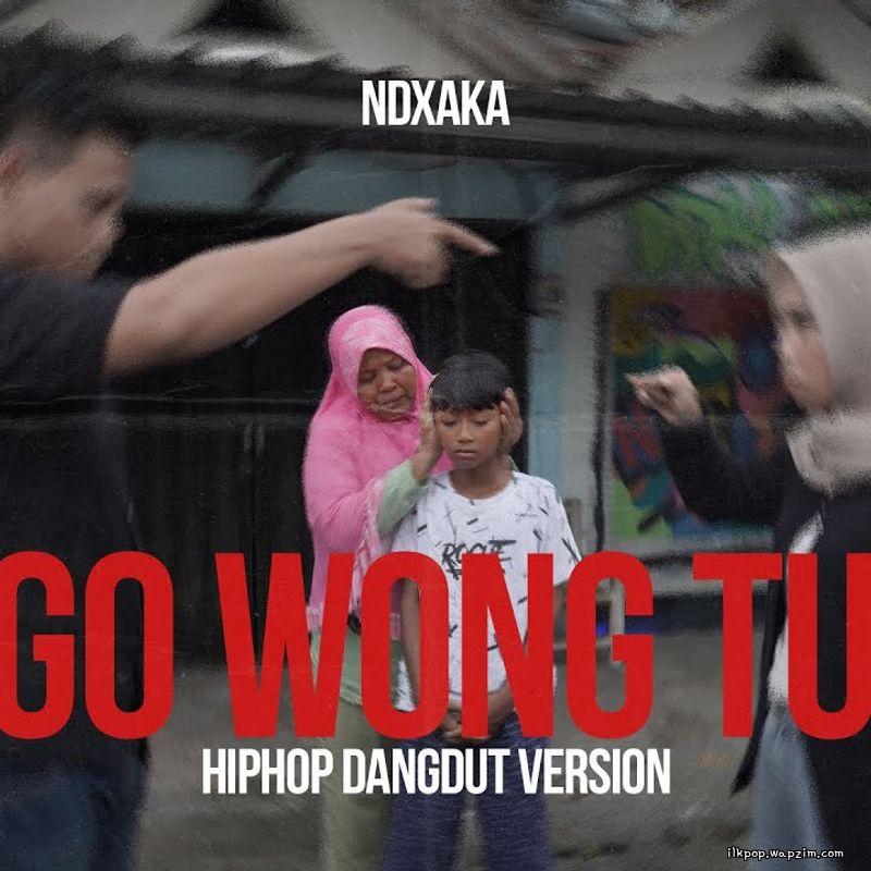 Ndxaka - Ego Wong Tuo Hiphop Dangdut Version